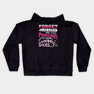 Forget Glass Slippers This Princess Wear Camping Shoes Kids Hoodie